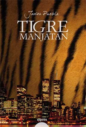 La piel de un Tigre es el cielo, Manjatan... es el suelo.